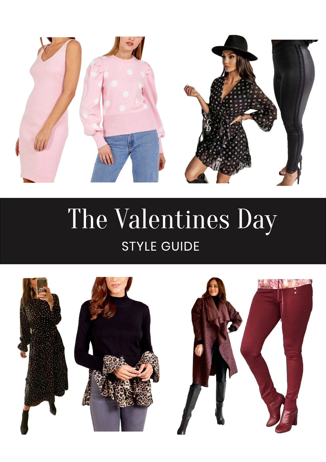 The Valentines Day Style Guide